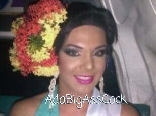 AdaBigAssCock