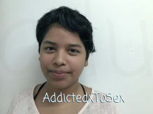 AddictedxToSex