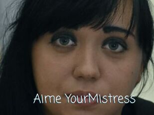 Aime_YourMistress