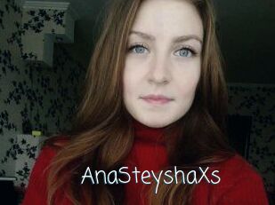 AnaSteyshaXs