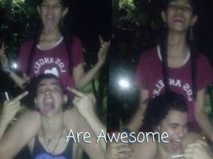 Are_Awesome