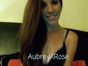 AubreyXRose