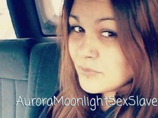 AuroraMoonlightSexSlave