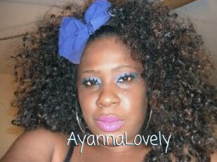 AyannaLovely