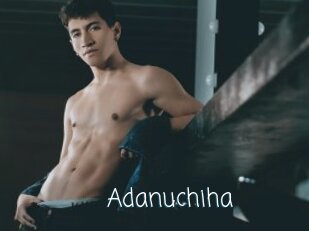 Adanuchiha