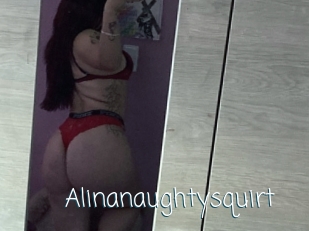 Alinanaughtysquirt