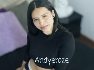 Andyeroze