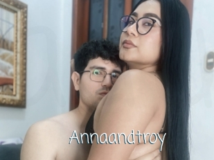 Annaandtroy