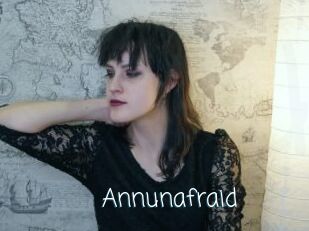 Annunafraid