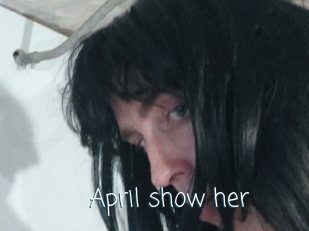 April_show_her