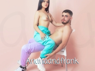 Arianaandfrank