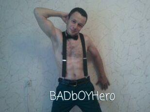 BADbOYHero