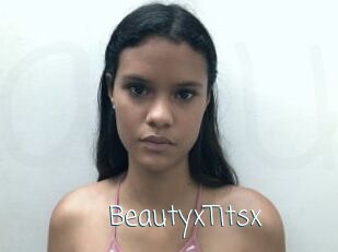 BeautyxTitsx