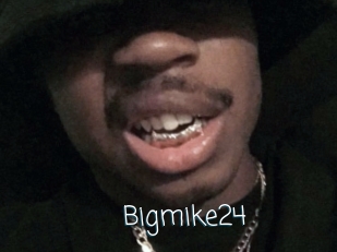 Bigmike24