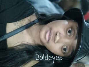 Boldeyes