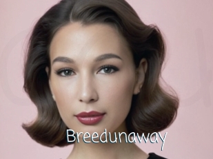 Breedunaway