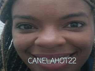 CANELAHOT22