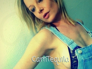 CamTequila