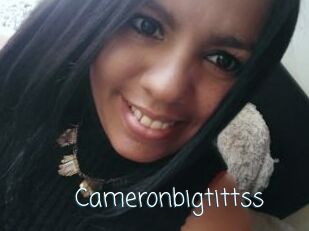 Cameronbigtittss