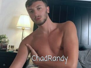 ChadRandy