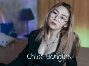 Chloe_Bangins