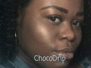 ChocoDrip