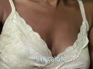 CHOCOLATE