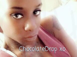 ChocolateDrop_xo