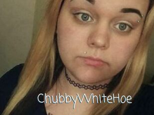 ChubbyWhiteHoe