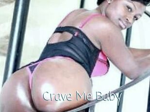 Crave_Me_Baby