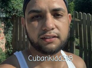 Cubankidd318