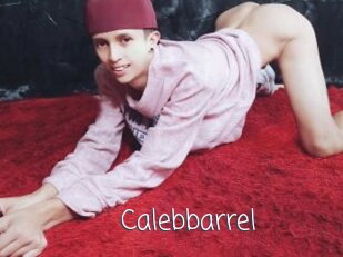 Calebbarrel