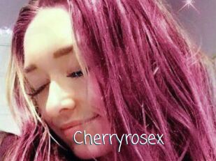 Cherryrosex