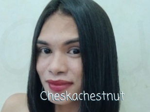 Cheskachestnut