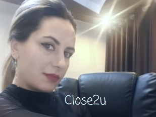 Close2u