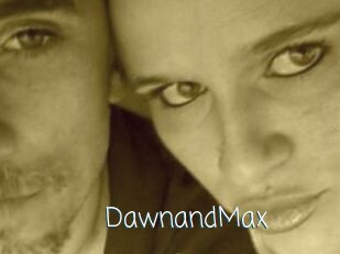 DawnandMax