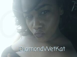 DiamondWetKat