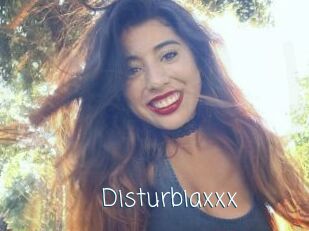 Disturbiaxxx