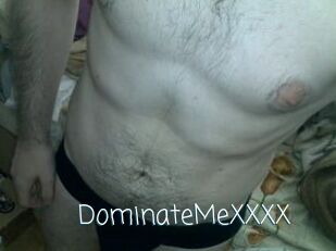 DominateMeXXXX