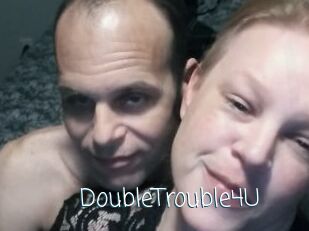 DoubleTrouble4U