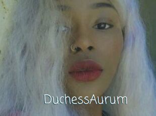 DuchessAurum