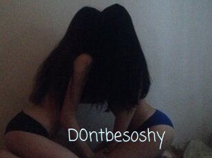 D0ntbesoshy