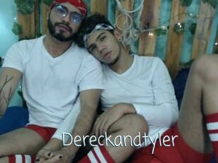 Dereckandtyler