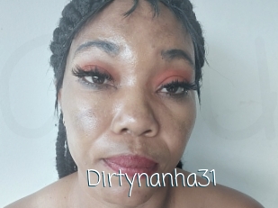 Dirtynanha31