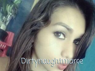 Dirtynaughtmarce