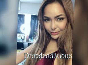 Dropdeadlicious