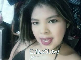 ErikaSlave