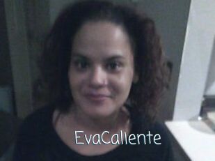 EvaCaliente