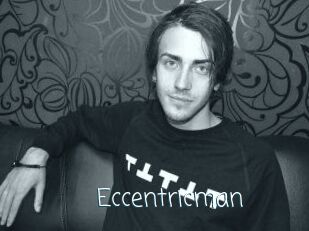 Eccentricman