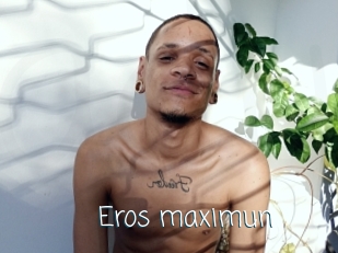 Eros_maximun